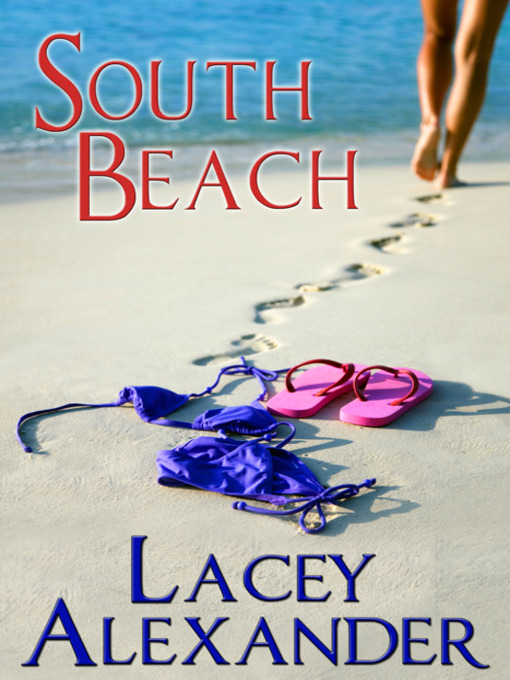 Title details for South Beach by Lacey Alexander - Available